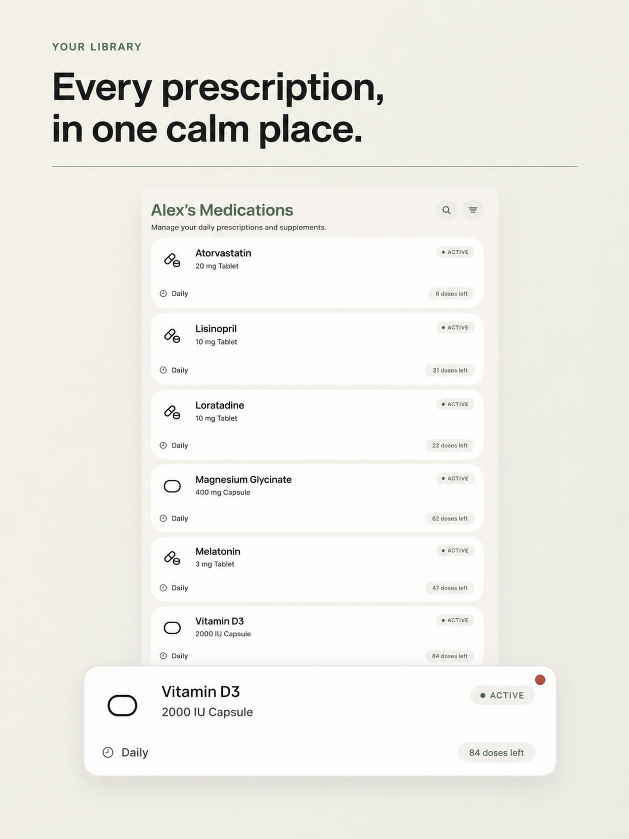 Every prescription, in one calm place.